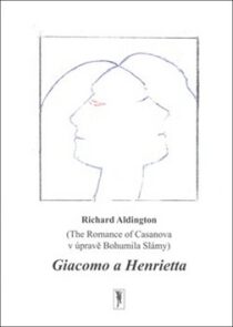 Giacomo a Henrietta - Richard Aldington