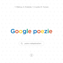 Google poezie - Tomáš Miklica, Martin Toman, ...