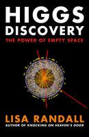Higgs Discovery: The Power of Empty Space - Lisa Randallová