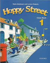 Happy Street 1 Class Book - Stella Maidment,Lorena Roberts