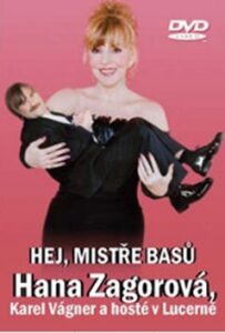 Hej, mistře basů DVD - Hana Zagorová,Karel Vágner