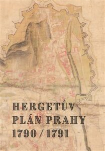 Hergetův plán Prahy 1790/1791 - Marek Lašťovka, ...