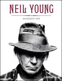 Hipíkovy sny - Neil Young