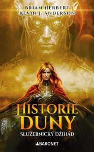Historie Duny: Služebnický džihád - Brian Herbert, ...