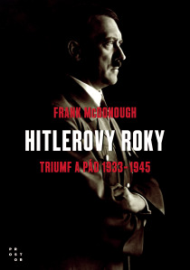 Hitlerovy roky - Frank McDonough