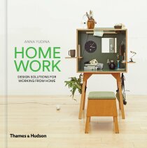 HomeWork: Design Solutions for Working from Home - Anna Yudina