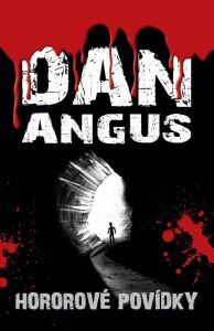 Hororové povídky - Dan Angus