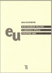 Hospodářské politiky v kontextu vývoje Evropské unie - Irah Kučerová