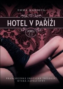 Hotel v Paříži Pokoj č.2 Emma Marsová