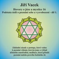Hovory o józe a mystice č. 16 - Jiří Vacek