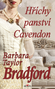 Hříchy panství Cavendon - Barbara Taylor Bradfordová