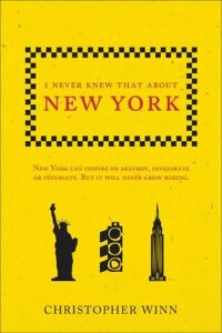 I Never Knew That About New York - Christopher Winn