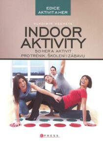 Indoor aktivity - Vladimír Vecheta