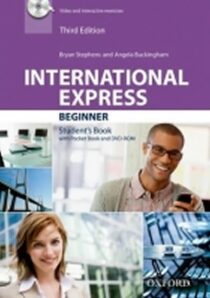 International Express Beginner Student´s Book with Pocket Book and DVD-ROM Pack (3rd) - Bryan Stephens