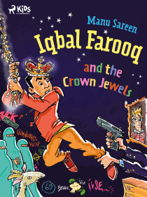 Iqbal Farooq and the Crown Jewels - Manu Sareen
