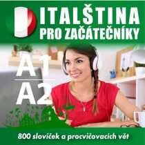 Italština pro začátečníky A1-A2 - Tomáš Dvořáček, ...