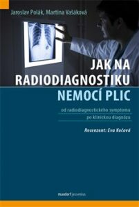 Jak na radiodiagnostiku nemocí plic - Jaroslav Polák