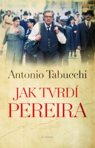 Jak tvrdí Pereira - Antonio Tabucchi