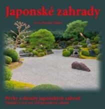 Japonské zahrady - Pavel Číhal, ...