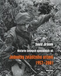 Jednotky zvláštního určení 1957-2001 - David Jirásek