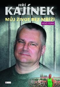 Jiří Kajínek Můj život bez mříží (Defekt) - Jiří Kajínek
