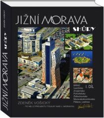 Jižní Morava shůry I.díl - Zdeněk Vošický