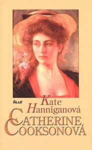 Kate Hanniganová - Catherine Cooksonová