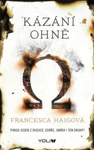Kázání ohně - Haigová Francesca