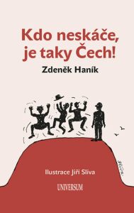 Kdo neskáče, je taky Čech! - Zdeněk Haník