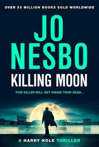 Killing Moon - Jo Nesbø
