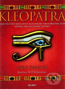 Kleopatra - deník služebné Nefret - Gerasová Adéle
