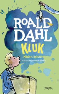 Kluk Příběhy z dětství Roald Dahl