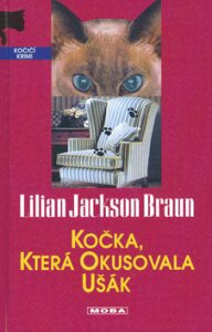 Kočka, která okusovala ušák - Lilian Jackson Braun
