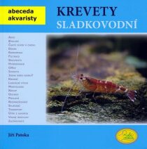 Krevety sladkovodní - Abeceda akvaristy - Jiří Patoka