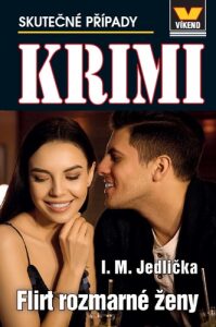 Flirt rozmarné ženy - Krimi 2/23 - Ivan Milan Jedlička