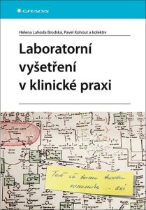 Laboratorní vyšetření v klinické praxi - Pavel Kohout, ...