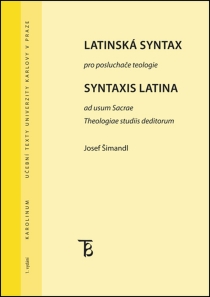 Latinská syntax pro posluchače teologie - Josef Šimandl