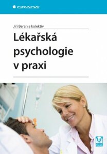 Lékařská psychologie v praxi - Jiří Beran