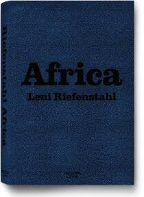 Leni Riefenstahl: Africa - Angelika Taschen
