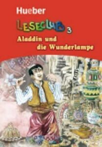 Leseclub: Aladdin und die Wunderlampe - Sigrid Xanthos,Jutta Douvitsas