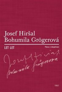 Let let - Josef Hiršal, ...