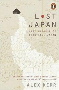 Lost Japan - Alex Kerr