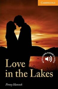 Love in the Lakes Level 4 Intermediate - Penny Hancock