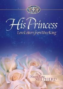 Love Letters from your King : Love Letters from your King - Sheri Rose Shepherd