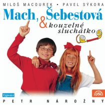 Mach, Šebestová a kouzelné sluchátko - Miloš Macourek, ...