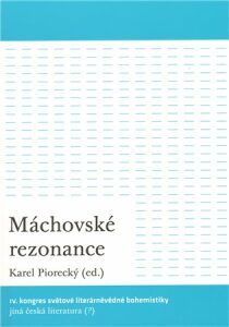 Máchovské rezonance - Karel Piorecký