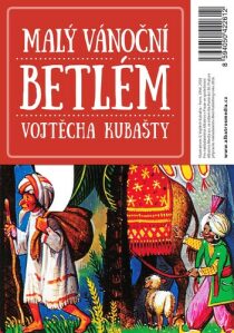 Malý vánoční betlém Vojtěcha Kubašty - Dagmar Vrkljan-Kubaštová, ...