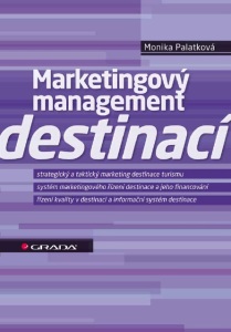 Marketingový management destinací - Monika Palatková