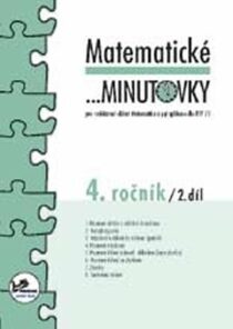 Matematické minutovky pro 4. ročník/ 2. díl - 4. ročník - Hana Mikulenková