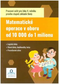 Pracovní sešit Matematika - Počítáme do 1 000 000 - Fraňková Tereza, ...